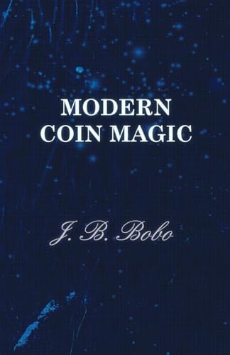 Beispielbild fr Modern Coin Magic zum Verkauf von Book Trader Cafe, LLC