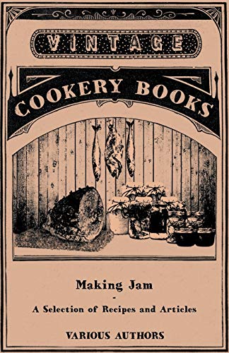 Stock image for Making Jam - A Selection of Recipes and Articles for sale by Chiron Media