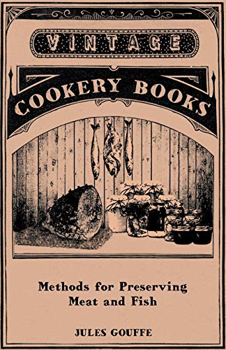 9781446531808: Methods for Preserving Meat and Fish