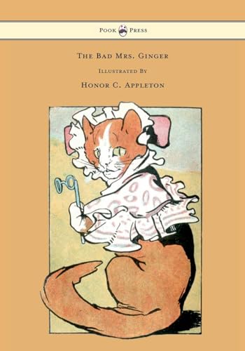 Imagen de archivo de The Bad Mrs Ginger Illustrated by Honor Appleton a la venta por PBShop.store US