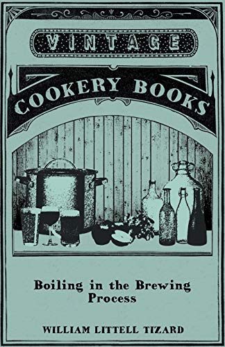 Stock image for Boiling in the Brewing Process for sale by Revaluation Books