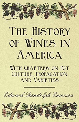 9781446534878: The History of Wines in America