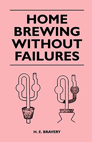Stock image for Home Brewing Without Failures for sale by Chiron Media