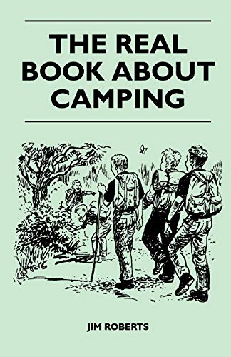 Stock image for The Real Book about Camping for sale by Lucky's Textbooks