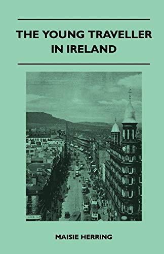 9781446540664: The Young Traveller in Ireland [Idioma Ingls]