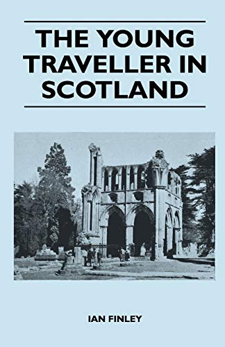 Stock image for The Young Traveller in Scotland for sale by PBShop.store US