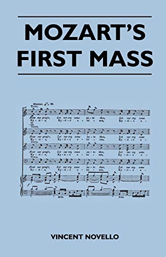 Mozart's First Mass (9781446540978) by Novello, Vincent