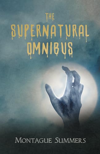 9781446541043: The Supernatural Omnibus