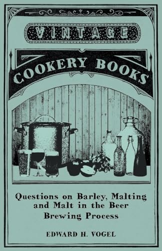 Imagen de archivo de Questions on Barley, Malting and Malt in the Beer Brewing Process a la venta por PBShop.store US