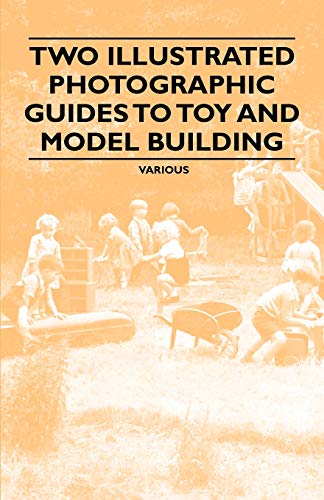 9781446542101: Two Illustrated Photographic Guides to Toy and Model Building