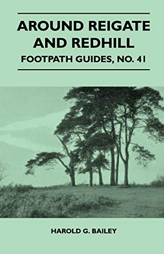 Beispielbild fr Around Reigate and Redhill - Footpath Guide zum Verkauf von Lucky's Textbooks