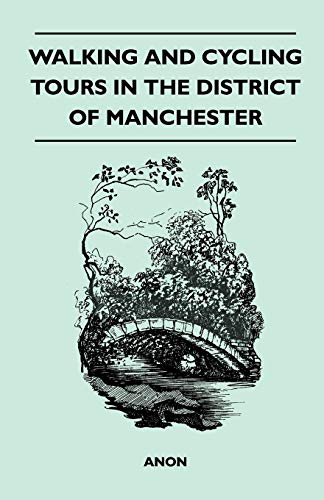 Stock image for Walking and Cycling Tours in the District of Manchester for sale by Lucky's Textbooks