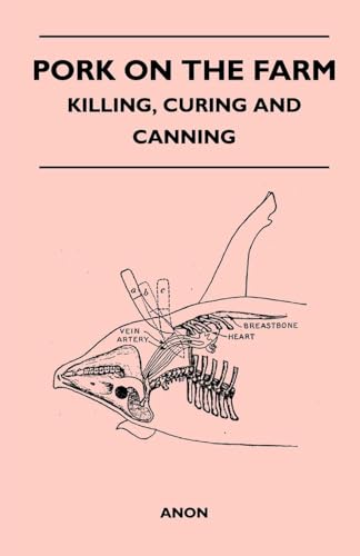 Beispielbild fr Pork on the Farm - Killing; Curing and Canning zum Verkauf von Ria Christie Collections