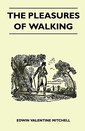 9781446543962: The Pleasures of Walking