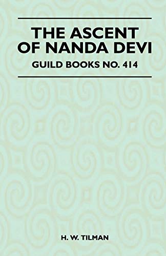 Stock image for The Ascent of Nanda Devi for sale by Lucky's Textbooks