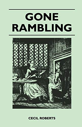 Gone Rambling (9781446544099) by Roberts, Cecil