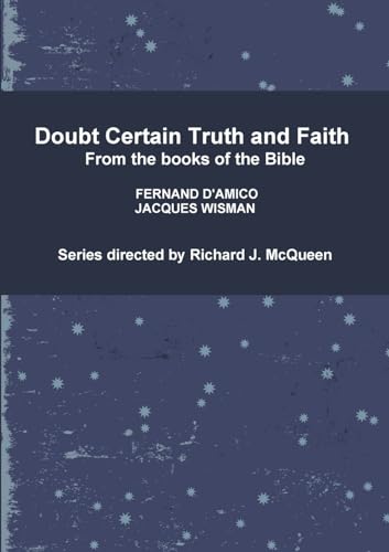 Imagen de archivo de Doubt Certain Truth and Faith a la venta por California Books