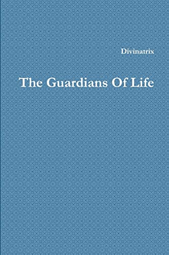 Stock image for The Guardians Of Life for sale by Chiron Media