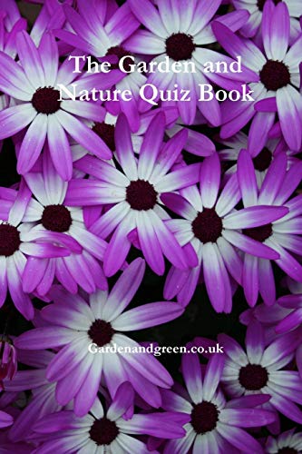 Stock image for The Garden and Nature Quiz Book for sale by AwesomeBooks