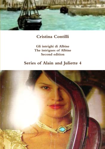 Imagen de archivo de Gli intrighi di Albine / The intrigues of Albine a la venta por Lucky's Textbooks