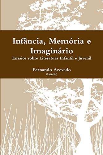 9781446699706: Infncia, Memria e Imaginrio