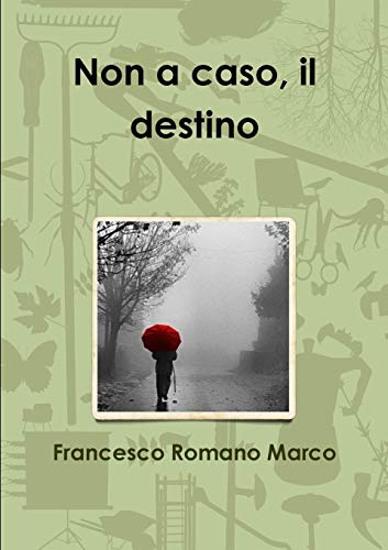 Stock image for Non a caso, il destino for sale by PBShop.store US