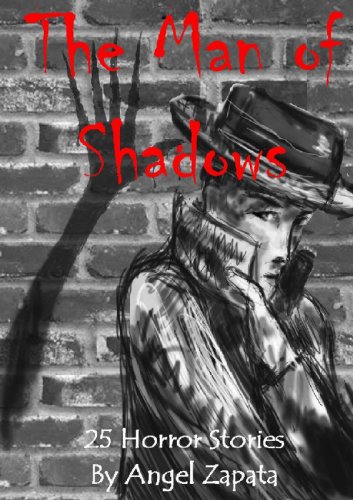 The Man of Shadows (9781446724705) by Angel Zapata