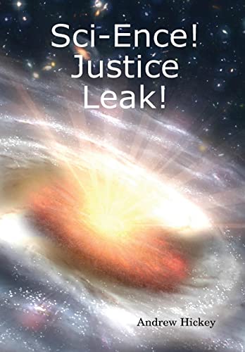 9781446730430: Sci-Ence! Justice Leak!