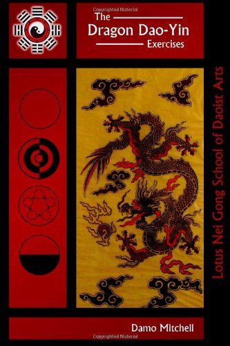 Imagen de archivo de The Dragon Dao-Yin Exercises a la venta por Dream Books Co.