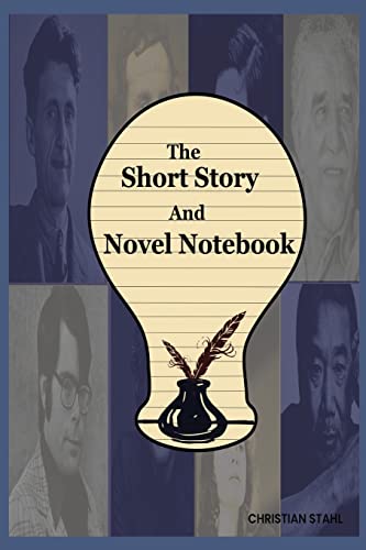 Stock image for The Short Story And Novel Notebook: Workbook for Writers and Novelists - One-Page Outliner Worksheets and Ideas List ? Prepare Plan and Explore Ideas - Basic Outline Book for sale by Lucky's Textbooks