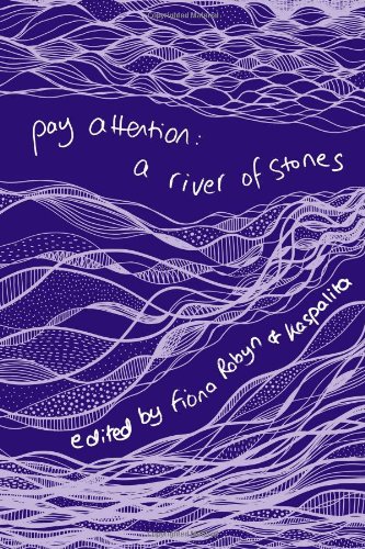 9781446796221: Pay Attention: A River Of Stones