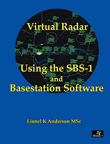 Beispielbild fr Virtual Radar - Using the SBS-1er and Basestation Software zum Verkauf von AwesomeBooks