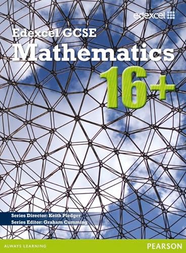 Stock image for GCSE Mathematics Edexcel 2010 : 16+ Student Book (Edexcel GCSE Maths 16+) for sale by WorldofBooks