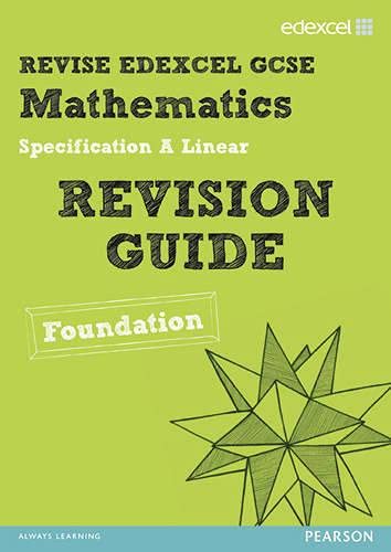 Imagen de archivo de GCSE Mathematics Edexcel Spec A Found Revision Guide (GCSE Maths Edexcel 2010) a la venta por Greener Books