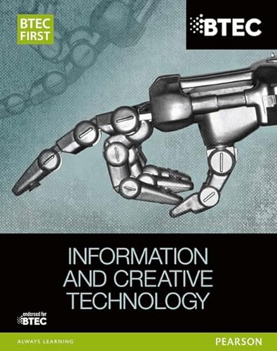 9781446901878: BTEC First in Information and Creative Technology Student Book (BTEC First IT)