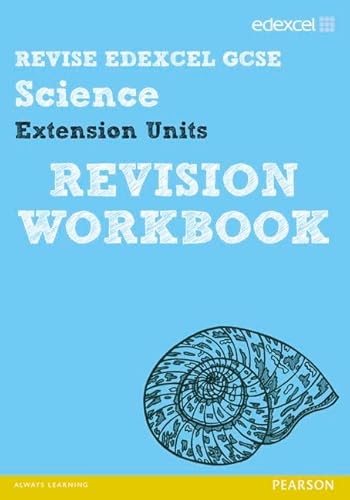 Beispielbild fr REVISE Edexcel: Edexcel GCSE Science Extension Units Revision Workbook (REVISE Edexcel GCSE Science 11) zum Verkauf von Reuseabook