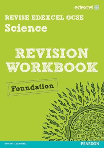 Stock image for Revise Edexcel: Edexcel GCSE Science Revision Workbook - Foundation (REVISE Edexcel Science) for sale by Greener Books