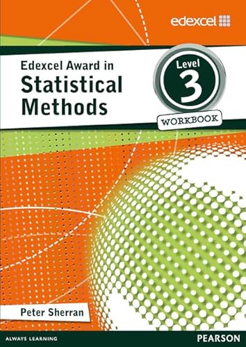 Stock image for Edexcel Award in Statistical Methods Level 3 Workbook (Edexcel Maths Awards) for sale by WorldofBooks