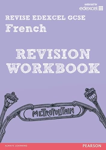 Imagen de archivo de REVISE EDEXCEL: Edexcel GCSE French Revision Workbook (REVISE Edexcel GCSE MFL 09) a la venta por WorldofBooks