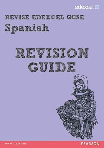 Stock image for REVISE EDEXCEL: Edexcel GCSE Spanish Revision Guide (REVISE Edexcel GCSE MFL 09) for sale by WorldofBooks
