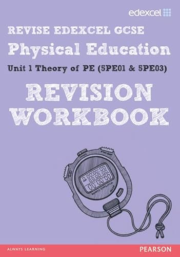 Stock image for REVISE EDEXCEL: GCSE Physical Education Revision Workbook (REVISE Edexcel GCSE PE 09) for sale by WorldofBooks