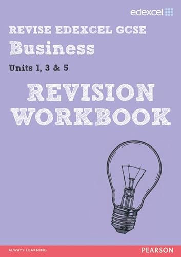 Stock image for REVISE Edexcel GCSE Business Revision Workbook (REVISE Edexcel GCSE Business09) for sale by WorldofBooks