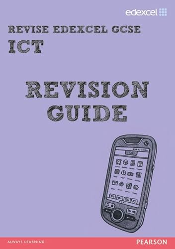 Beispielbild fr REVISE Edexcel: Edexcel GCSE ICT Revision Guide (REVISE Edexcel GCSE ICT 10) zum Verkauf von WorldofBooks