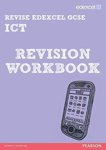 Beispielbild fr REVISE Edexcel: Edexcel GCSE ICT Revision Workbook (REVISE Edexcel GCSE ICT 10) zum Verkauf von Reuseabook