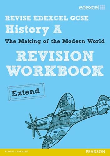 Imagen de archivo de REVISE EDEXCEL: Edexcel GCSE History Specification A Modern World History Revision Workbook Extend (REVISE Edexcel GCSE History 09) a la venta por WorldofBooks