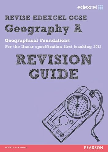 Beispielbild fr REVISE EDEXCEL: Edexcel GCSE Geography A Geographical Foundations Revision Guide (REVISE Edexcel GCSE Geog 09) zum Verkauf von AwesomeBooks