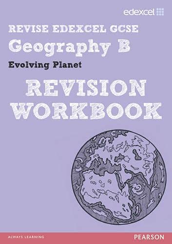 Beispielbild fr REVISE Edexcel: Edexcel GCSE Geography B Evolving Planet Revision Workbook (REVISE Edexcel GCSE Geog 09) zum Verkauf von AwesomeBooks