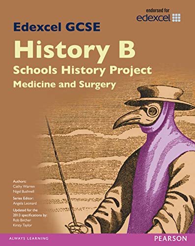 Imagen de archivo de Edexcel GCSE History B Schools History Project: Medicine (1A) and Surgery (3A) SB 2013 (Edexcel GCSE SHP History 2013) a la venta por Greener Books