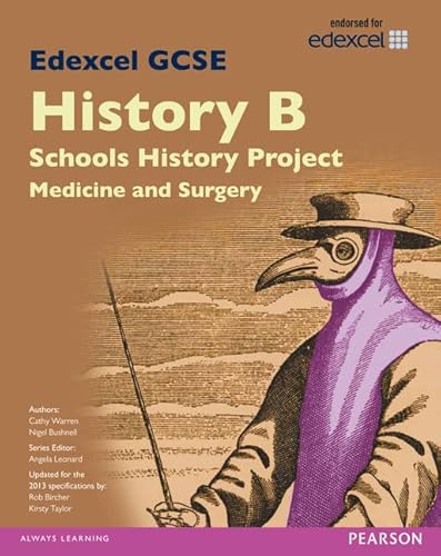 Stock image for Edexcel GCSE History B Schools History Project: Medicine (1A) and Surgery (3A) SB 2013 (Edexcel GCSE SHP History 2013) for sale by WorldofBooks