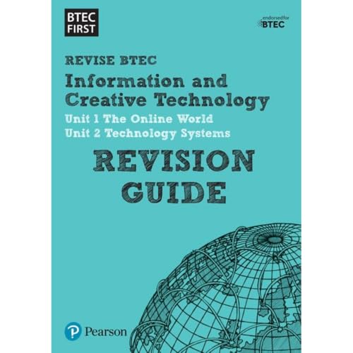 Imagen de archivo de Pearson REVISE BTEC First in I&CT Revision Guide inc online edition - 2023 and 2024 exams and assessments: for home learning, 2022 and 2023 assessments and exams (BTEC First IT) a la venta por AwesomeBooks